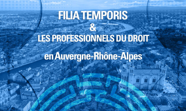 Filia Temporis à Lyon et en Auvergne-Rhône-Alpes